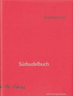 Südsudelbuch - Gahse, Zsuzsanna