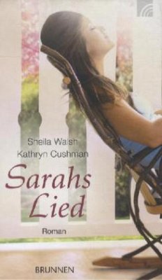 Sarahs Lied - Walsh, Sheila; Cushman, Kathryn