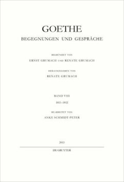 1811-1812 / Johann Wolfgang von Goethe: Goethe - Begegnungen und Gespräche Bd VIII