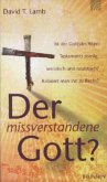 Der missverstandene Gott?