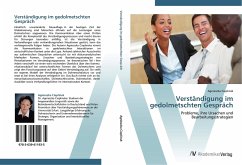Verständigung im gedolmetschten Gespräch Verständigung im gedolmetschten Gespräch