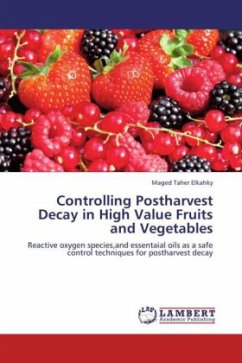 Controlling Postharvest Decay in High Value Fruits and Vegetables