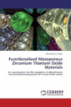 Functionalised Mesoporous Zirconium Titanium Oxide Materials - de los Reyes, Massey