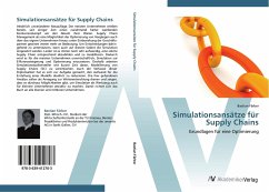 Simulationsansätze für Supply Chains - Färber, Bastian
