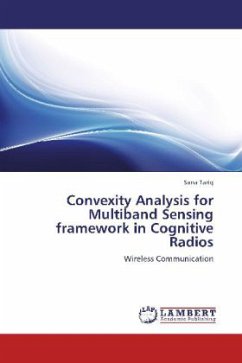 Convexity Analysis for Multiband Sensing framework in Cognitive Radios