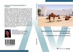 Inszenierte Tourismuswelten in Arabien - Weber, Kerstin