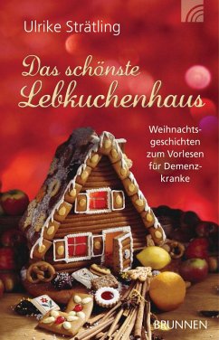 Das schönste Lebkuchenhaus - Strätling, Ulrike