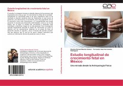 Estudio longitudinal de crecimiento fetal en México - Mundo Gómez, Paulina Reneé;Hernández Rodríguez, Fernando Said