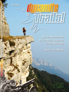 Dynamite Trails 01 Dolomiten - Glaser, Ralf
