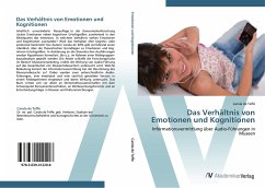 Das Verhältnis von Emotionen und Kognitionen