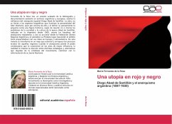 Una utopía en rojo y negro - de la Rosa, María Fernanda