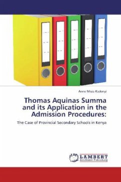 Thomas Aquinas Summa and its Application in the Admission Procedures: - Misia Kadenyi, Anne