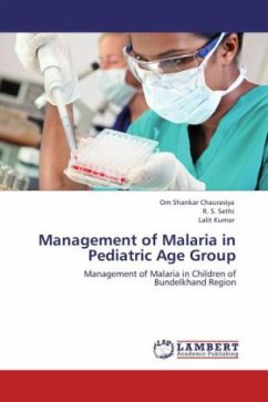 Management of Malaria in Pediatric Age Group - Chaurasiya, Om Shankar;Sethi, R. S.;Kumar, Lalit