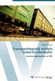 Transportlogistik mittels Güterstraßenbahn