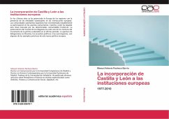 La incorporación de Castilla y León a las instituciones europeas - Pacheco Barrio, Manuel Antonio