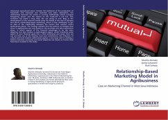 Relationship-Based Marketing Model in Agribusiness - Ahmady, Muchlis;Sumarwan, Ujang;Suharjo, Budi