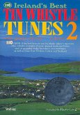 Ireland's Best Tin Whistle Tunes vol.2 (+CD): 110 more tunes Ireland's Best Tin Whistle Tunes vol.2 (+CD): 110 more tunes