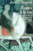 Les routes de la soie Les routes de la soie