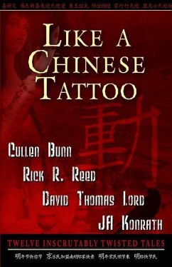 Like A Chinese Tattoo - Reed, Rick R.; Lord, David Thomas; Konrath, J. A.