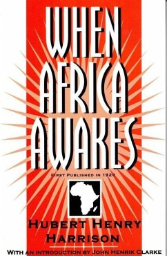 When Africa Awakes - Harrison, Hubert Henry