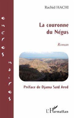 La couronne de Négus - Hachi, Rachid