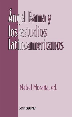 Cover Ángel Rama Y Los Estudios Latinoamericanos