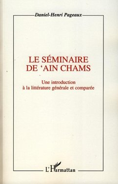 Le séminaire de 'Ain Chams - Pageaux, Daniel-Henri