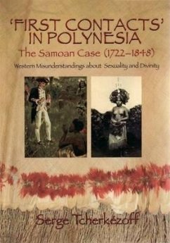 First Contacts in Polynesia: The Samoan Case (1722-1848) Western Misunderstandings about Sexuality and Divinity - Tcherkézoff, Serge