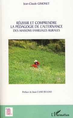 Réussir et comprendre la pédagogie de l'alternance - Gimonet, Jean-Claude