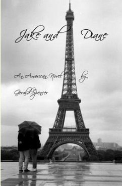Jake and Diane: An American Novel - Spencer, Gerald