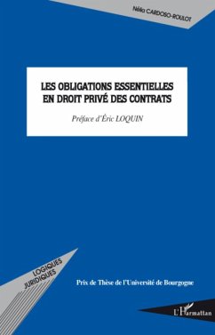 Les obligations essentielles en droit privé des contrats - Cardoso-Roulot, Nélia