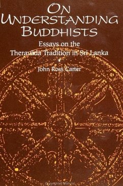 On Understanding Buddhists - Carter, John Ross