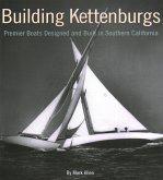 Building Kettenburgs: Premier Boats Designed and Built in Southern California