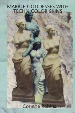 Cover Marble Goddesses with Technicolor Skins