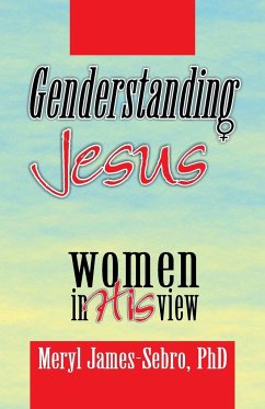 Genderstanding Jesus - James-Sebro, Meryl