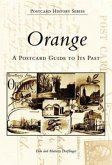 Orange: A Postcard Guide to Its Past