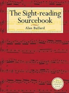 Bullard: The Sight-Reading Sourcebook for Piano Grade One - Bullard, Alan