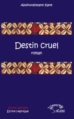 Destin cruel - Kane, Abdourahmane