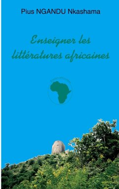 Cover ENSEIGNER LES LITTERATURES AFRICAINES