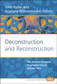 Deconstruction and Reconstruction Deconstruction and Reconstruction
