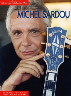 Cover Michel Sardou: Collection Grands Interpretes for piano/vocal/guitar songbook