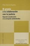 Premio a la colaboración con la justicia Premio a la colaboración con la justicia