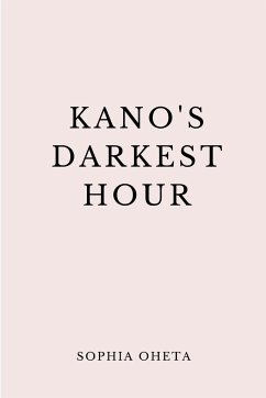 Kano's Darkest Hour - Sophia, Oheta