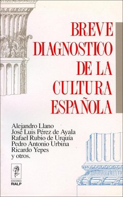 Breve diagnóstico de la cultura española - Llano, Alejandro