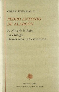 Cover Obras literarias, II : el niño de la bola ; La pródiga ; Poesías serias y humorísticas