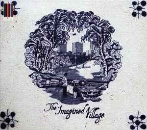 The Imagined Village The Imagined Village