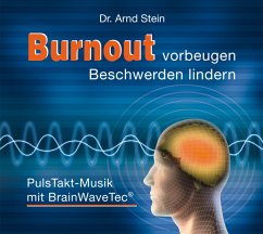 Burnout Vorbeugen-Beschwerden Lindern - Stein,Arnd