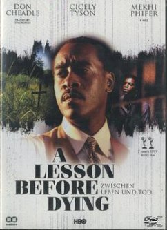 A Lesson Before Dying - Zwischen Leben und Tod A Lesson Before Dying - Zwischen Leben und Tod