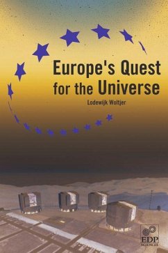 Europe's Quest for the Universe - Woltjer, Lodewijk