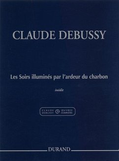 Les Soirs Illumines Par l'Ardeur Du Charbon: (Evenings Lit by the Burning Coals) for Piano